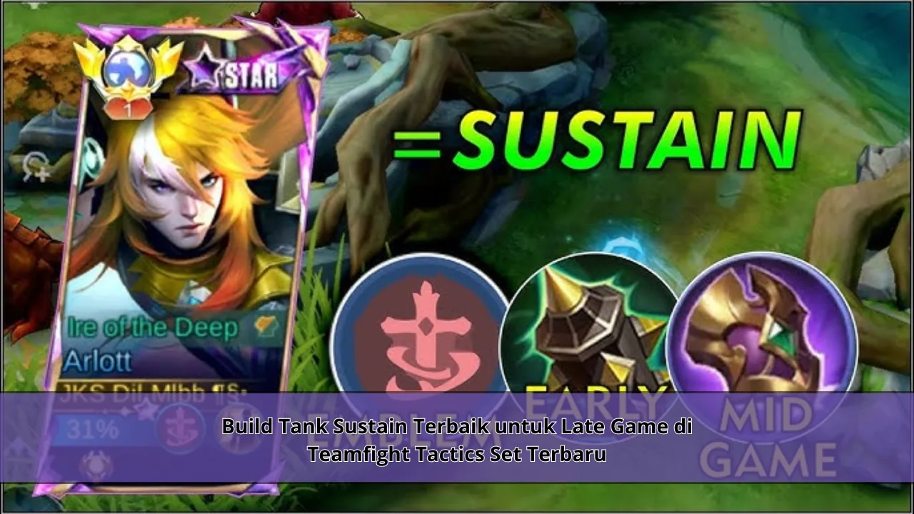 Build Tank Sustain Terbaik untuk Late Game di Teamfight Tactics Set Terbaru