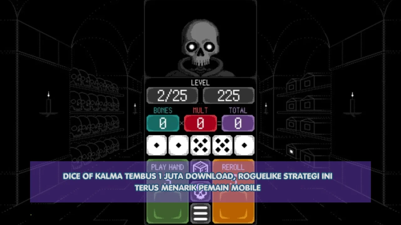 Dice of Kalma Tembus 1 Juta Download, Roguelike Strategi Ini Terus Menarik Pemain Mobile