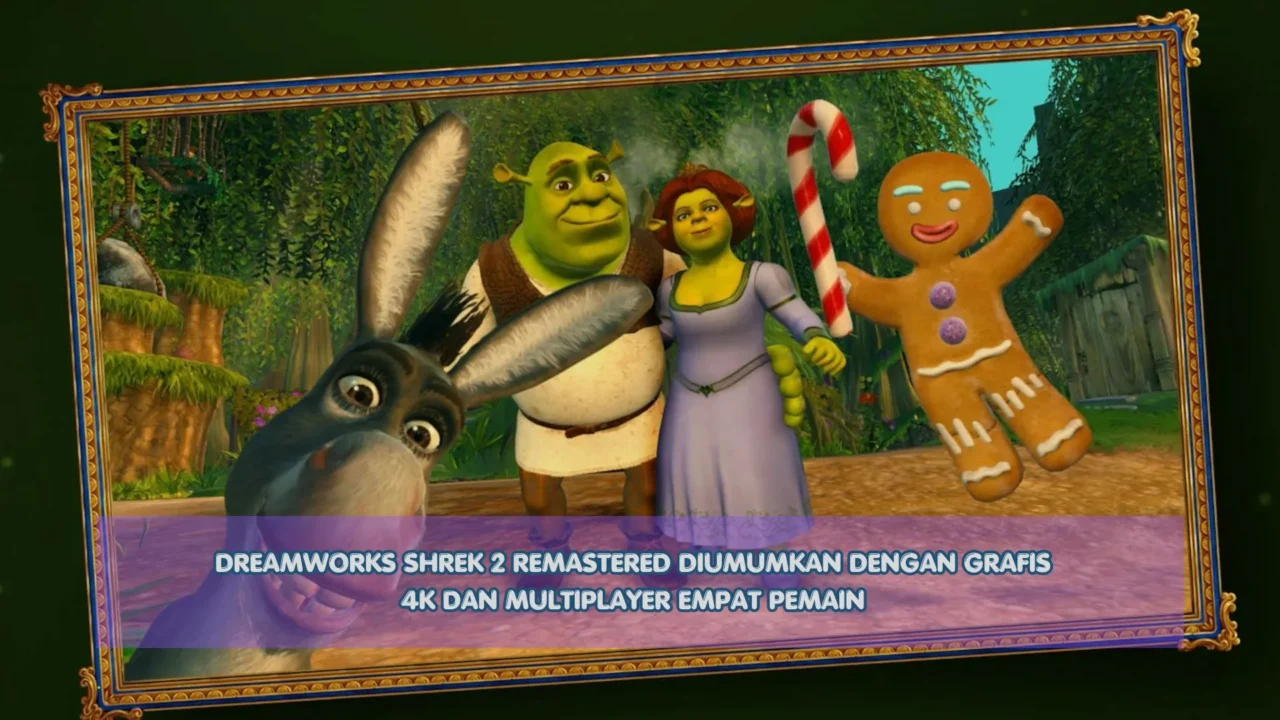 DreamWorks Shrek 2 Remastered Diumumkan dengan Grafis 4K dan Multiplayer Empat Pemain